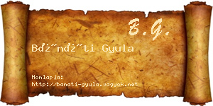 Bánáti Gyula névjegykártya